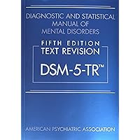 Diagnostic and Statistical Manual of Mental Disorders, Text Revision Dsm-5 No QR Diagnostic and Statistical Manual of Mental Disorders, Text Revision Dsm-5 No QR Paperback Spiral-bound