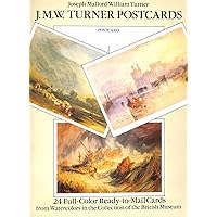 J. M. W. Turner Postcards: 24 Full-Color Ready-to-Mail Cards from Watercolors in the Collection of the British Museum J. M. W. Turner Postcards: 24 Full-Color Ready-to-Mail Cards from Watercolors in the Collection of the British Museum Paperback
