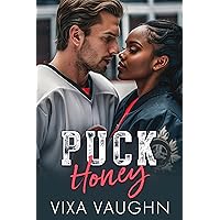 Puck Honey: A BWWM Second Chance Hockey Romance (Black Queens for Hockey Kings) Puck Honey: A BWWM Second Chance Hockey Romance (Black Queens for Hockey Kings) Kindle