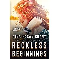 Reckless Beginnings (Tammy Mellows Trilogy book 1: Can be read as a stand-alone Reckless Beginnings (Tammy Mellows Trilogy book 1: Can be read as a stand-alone Kindle Paperback