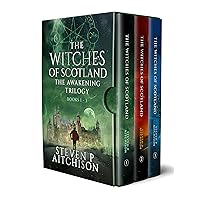 The Witches of Scotland: The Awakening Trilogy Books 1- 3 (The Witches of Scotland Box Sets) The Witches of Scotland: The Awakening Trilogy Books 1- 3 (The Witches of Scotland Box Sets) Kindle