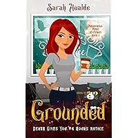 Grounded: A Supernatural Cozy Mystery (Paranormal Penny Mysteries Book 1)