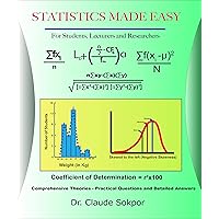 Statistics Made Easy: For Students, Lecturers and Researchers Statistics Made Easy: For Students, Lecturers and Researchers Kindle Paperback