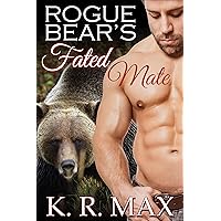Rogue Bear's Fated Mate: A First Time BBW Alpha Male Romance (Haven Bear Shifters Book 1) Rogue Bear's Fated Mate: A First Time BBW Alpha Male Romance (Haven Bear Shifters Book 1) Kindle