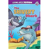 The Shivery Shark (Ocean Tales) The Shivery Shark (Ocean Tales) Library Binding Kindle Audible Audiobook Paperback