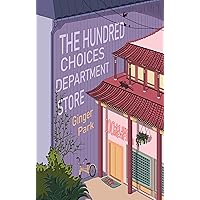 The Hundred Choices Department Store The Hundred Choices Department Store Kindle Paperback