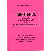 Impotence: And Its Home Treatment Impotence: And Its Home Treatment Paperback