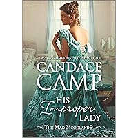 His Improper Lady: A Historical Romance (The Mad Morelands Book 8) His Improper Lady: A Historical Romance (The Mad Morelands Book 8) Kindle Mass Market Paperback Library Binding