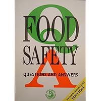 Food Safety Questions and Answers Food Safety Questions and Answers Paperback