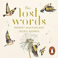 The Lost Words The Lost Words Paperback Audible Audiobook Hardcover Audio CD