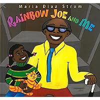 Rainbow Joe And Me Rainbow Joe And Me Paperback Hardcover