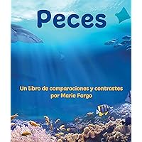 Peces: Un Libro de Comparaciones Y Contrastes (Spanish Edition) Peces: Un Libro de Comparaciones Y Contrastes (Spanish Edition) Paperback
