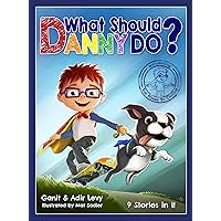 What Should Danny Do? (The Power to Choose Series) What Should Danny Do? (The Power to Choose Series) Hardcover