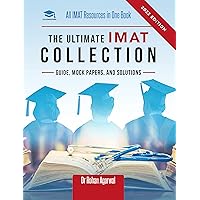 The Ultimate IMAT Collection: New Edition, all IMAT resources in one book: Guide, Mock Papers, and Solutions for the IMAT from UniAdmissions. (The Ultimate Medical School Application Library Book 7) The Ultimate IMAT Collection: New Edition, all IMAT resources in one book: Guide, Mock Papers, and Solutions for the IMAT from UniAdmissions. (The Ultimate Medical School Application Library Book 7) Kindle Paperback