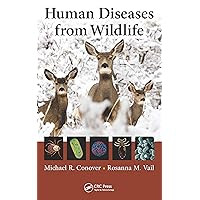 Human Diseases from Wildlife Human Diseases from Wildlife Kindle Hardcover
