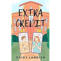 Extra Credit Extra Credit Kindle Paperback