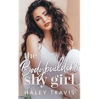 The Bodybuilder's Shy Girl: Instalove Romance The Bodybuilder's Shy Girl: Instalove Romance Kindle