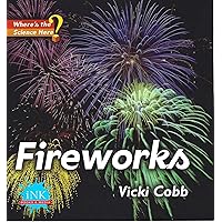 Fireworks: Where's the Science Here? Fireworks: Where's the Science Here? Kindle Library Binding Paperback