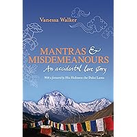 Mantras & Misdemeanours: An Accidental Love Story Mantras & Misdemeanours: An Accidental Love Story Paperback