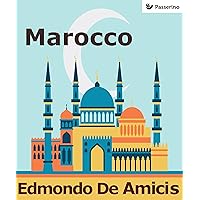 Marocco (Italian Edition) Marocco (Italian Edition) Kindle Hardcover Paperback