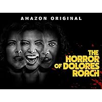 The Horror of Dolores Roach - Season 1