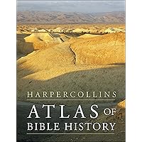 HarperCollins Atlas of Bible History HarperCollins Atlas of Bible History Kindle Paperback