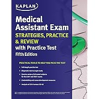Medical Assistant Exam Strategies, Practice & Review with Practice Test (Kaplan Test Prep) Medical Assistant Exam Strategies, Practice & Review with Practice Test (Kaplan Test Prep) Paperback
