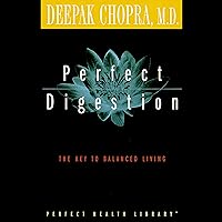 Perfect Digestion: The Key to Balanced Living Perfect Digestion: The Key to Balanced Living Audible Audiobook Paperback Kindle Hardcover Audio, Cassette