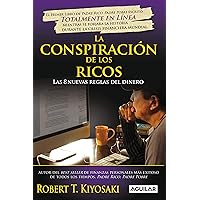 La conspiración de los ricos (Spanish Edition) La conspiración de los ricos (Spanish Edition) Audible Audiobook Kindle Mass Market Paperback Paperback