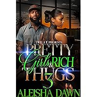 Pretty Girls & Rich Thugs 3: Finale Pretty Girls & Rich Thugs 3: Finale Kindle