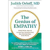The Genius of Empathy: Practical Skills to Heal Your Sensitive Self, Your Relationships, and the World The Genius of Empathy: Practical Skills to Heal Your Sensitive Self, Your Relationships, and the World Hardcover Audible Audiobook Kindle