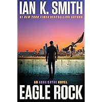 Eagle Rock: An Ashe Cayne Novel, Book 4 (An Ashe Cayne Mystery) Eagle Rock: An Ashe Cayne Novel, Book 4 (An Ashe Cayne Mystery) Kindle Audible Audiobook Hardcover Audio CD