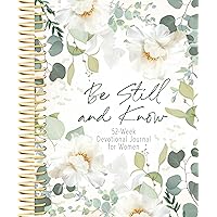 Be Still and Know: Weekly Devotional Journal for Women