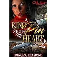 A Kingpin Stole My Heart 2 A Kingpin Stole My Heart 2 Kindle Paperback
