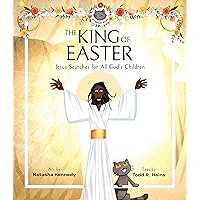 The King of Easter: Jesus Searches for All God's Children (A FatCat Book)