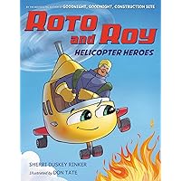 Roto and Roy: Helicopter Heroes (Roto and Roy, 1) Roto and Roy: Helicopter Heroes (Roto and Roy, 1) Hardcover Paperback