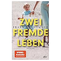 Zwei fremde Leben: Roman (German Edition) Zwei fremde Leben: Roman (German Edition) Kindle Audible Audiobook Paperback