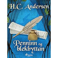 Penninn og blekbyttan (Hans Christian Andersen's Stories) (Icelandic Edition) Penninn og blekbyttan (Hans Christian Andersen's Stories) (Icelandic Edition) Kindle