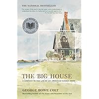 The Big House: A Century in the Life of an American Summer Home The Big House: A Century in the Life of an American Summer Home Paperback Audible Audiobook Kindle Hardcover MP3 CD