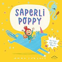 Saperli Poppy: Un livre avec flaps ! Saperli Poppy: Un livre avec flaps ! Hardcover