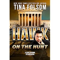 Hawk on the Hunt (Code Name Stargate Book 5) Hawk on the Hunt (Code Name Stargate Book 5) Kindle Paperback