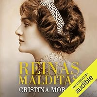 Reinas malditas [Bloody Queens]: Maria Antoinette, Empress Sissi, Eugenia de Montijo, Alejandra Romanov and Others Reinas malditas [Bloody Queens]: Maria Antoinette, Empress Sissi, Eugenia de Montijo, Alejandra Romanov and Others Audible Audiobook Kindle Mass Market Paperback Paperback