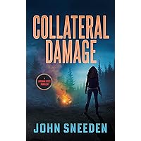 Collateral Damage (Drenna Steel Thriller Book 2)