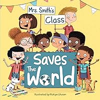Little Hippo Books Mrs. Smith's Class Saves the World Kid's Picture Books | Educational Recycling Children's Books | Hardcover Board Book | Best Kid's ... Emotions, Imagination & Early Reading Skills