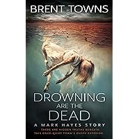 Drowning are the Dead: A Private Investigator Mystery (Mark Hayes Book 1)