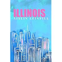 Illinois (Escala de matices) (Spanish Edition) Illinois (Escala de matices) (Spanish Edition) Kindle
