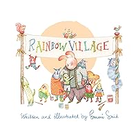 Rainbow Village: A Story to Help Children Celebrate Diversity