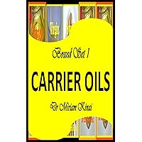 Boxed Set 1 Carrier Oils Guide (Carrier Oils Boxed Set) Boxed Set 1 Carrier Oils Guide (Carrier Oils Boxed Set) Kindle