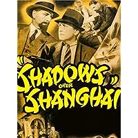 Shadow Over Shanghai