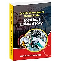QUALITY MANAGEMENT SYSTEM IN THE MEDICAL LABORATORY